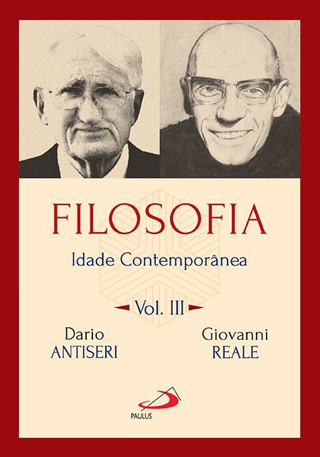 FILOSOFIA: IDADE CONTEMPORÂNEA - VOL.III - VOL. 3