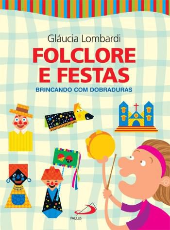 FOLCLORE E FESTAS