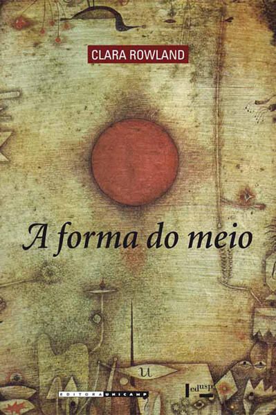 A FORMA DO MEIO