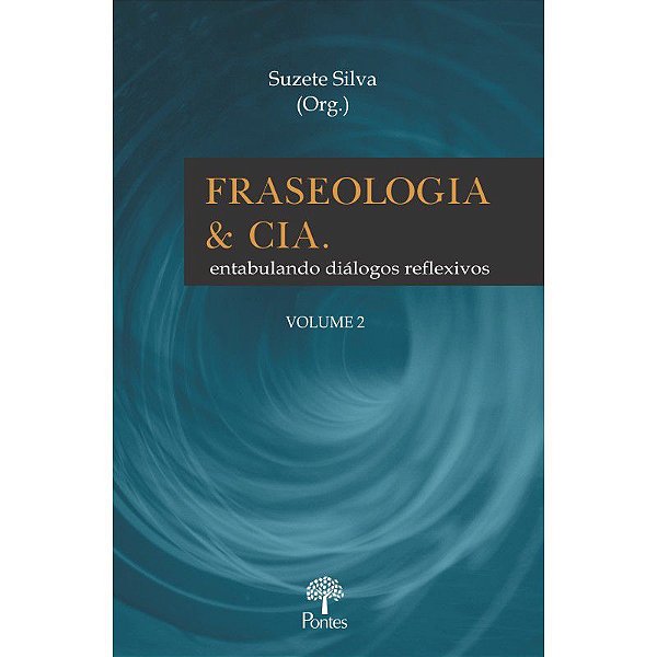 FRASEOLOGIA E CIA.: VOLUME 2