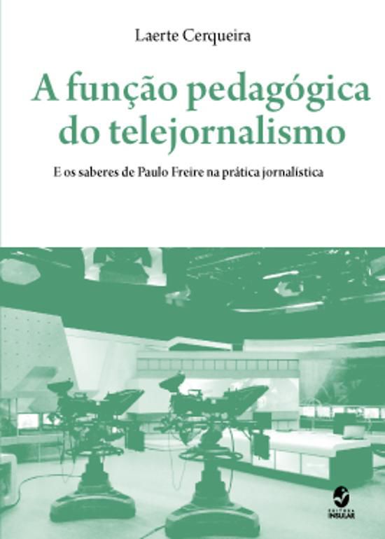 FUNCAO PEDAGO GICA DO TELEJORNALISMO, A