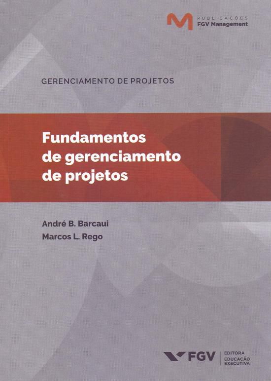 FUNDAMENTOS DE GERENCIAMENTO DE PROJETOS