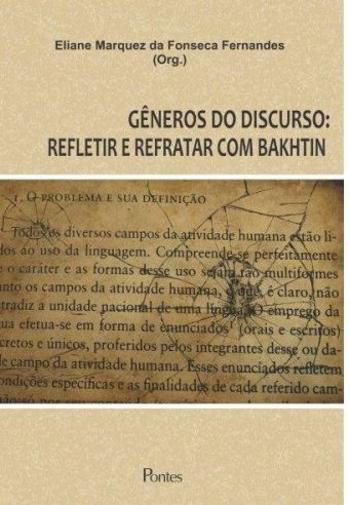 GENEROS DO DISCURSO - REFLETIR E REFRATAR COM BAKH