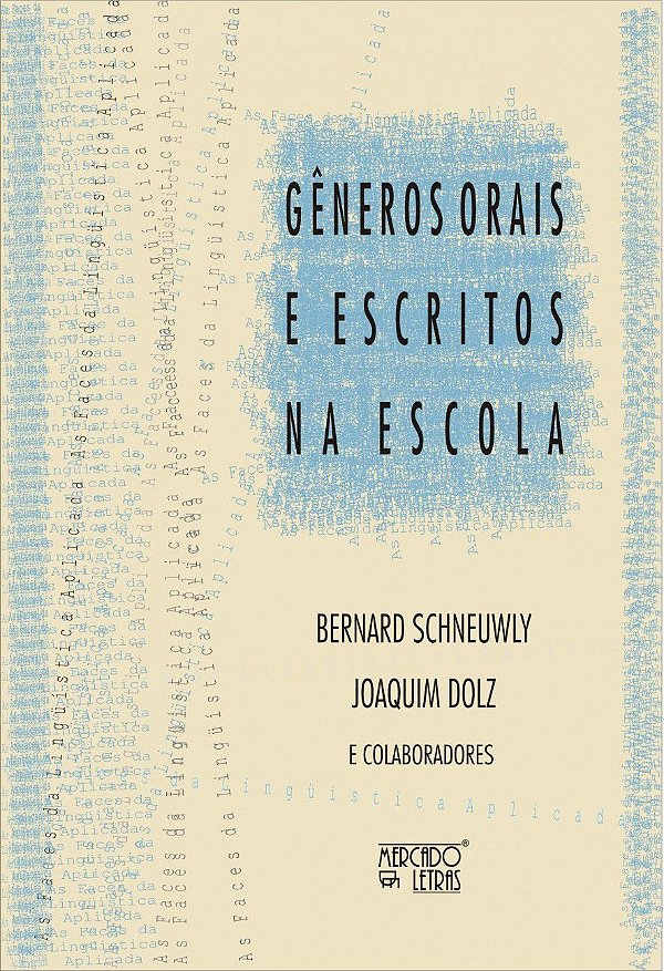 GÊNEROS ORAIS E ESCRITOS NA ESCOLA