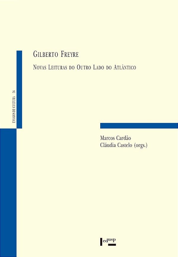 GILBERTO FREYRE - VOL. 1