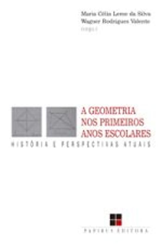 GEOMETRIA NOS PRIMEIROS ANOS ESCOLARES, A