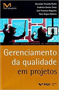 GERENCIAMENTO DA QUALIDADE EM PROJETOS