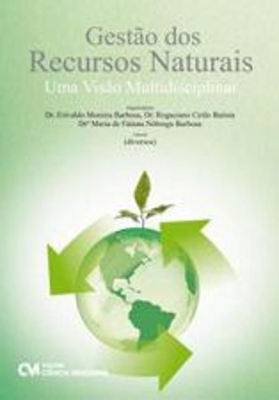 GESTAO DOS RECURSOS NATURAIS - UMA VISAO MULTIDISC