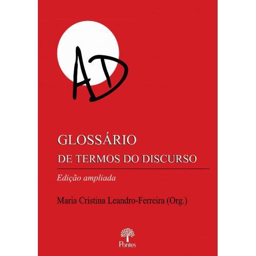 GLOSSARIO DE TERMOS DO DISCURSO - EDICAO AMPLIADA