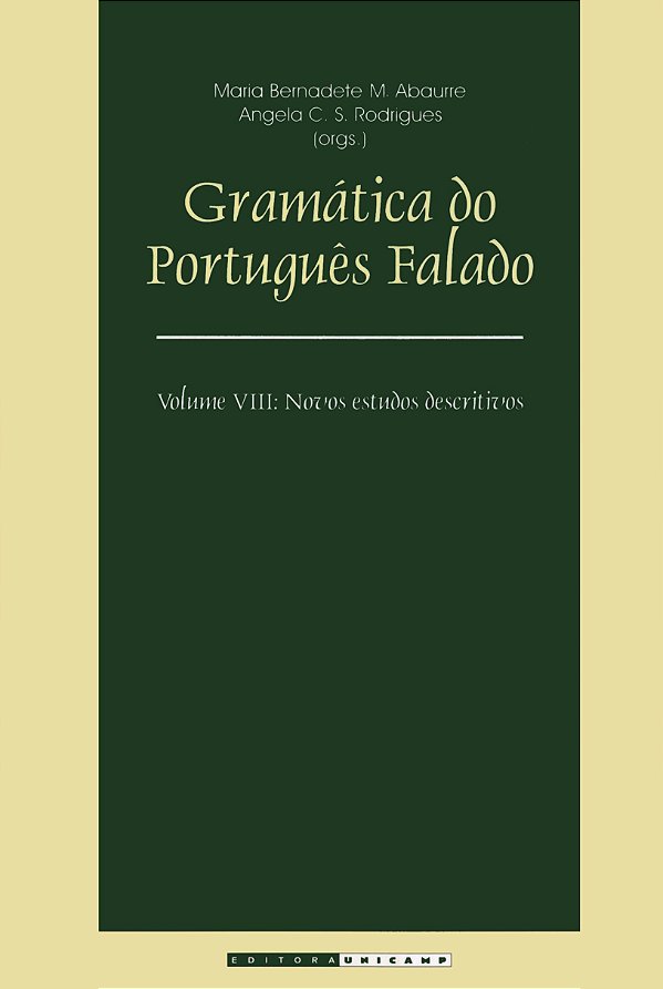 GRAMÁTICA DO PORTUGUÊS FALADO - VOL. 8