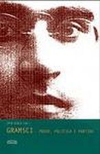 GRAMSCI - PODER, POLITICA E PARTIDO