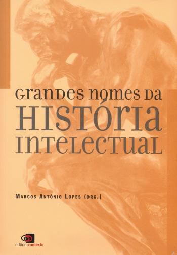 GRANDES NOMES DA HISTORIA INTELECTUAL