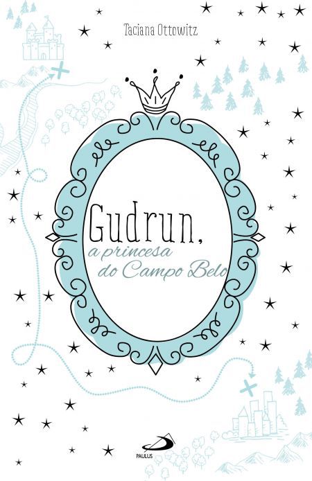 GUDRUN, A PRINCESA DO CAMPO BELO