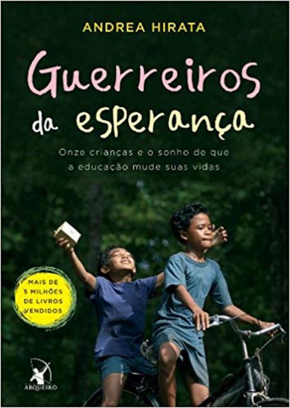 GUERREIROS DA ESPERANCA - ONZE CRIANCAS E O SONHO