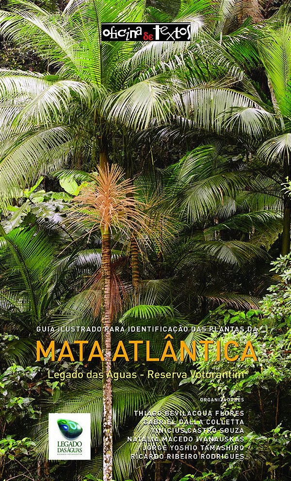 GUIA ILUSTRADO PARA IDENTIFICAÇÃO DAS PLANTAS DA MATA ATLÂNTICA
