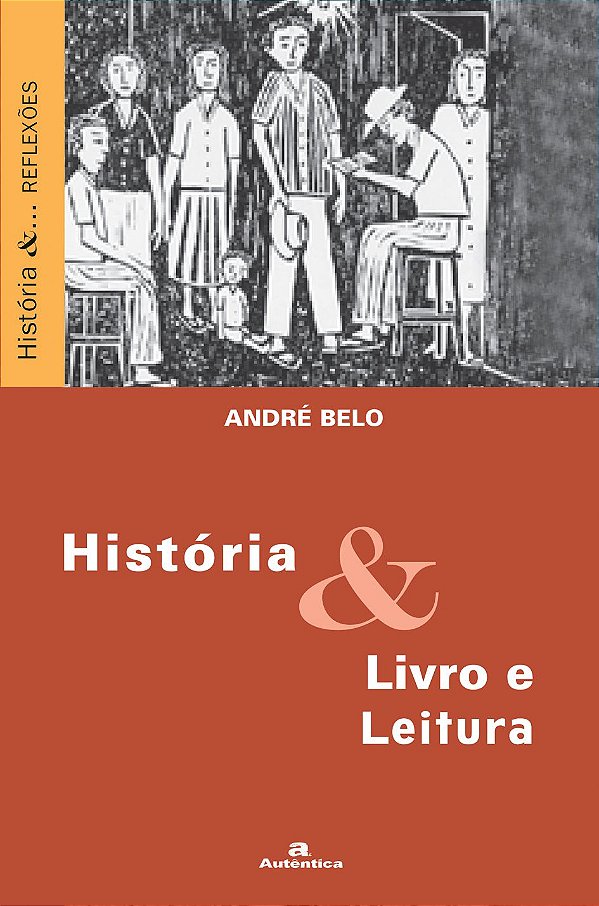 HISTÓRIA E LIVRO E LEITURA