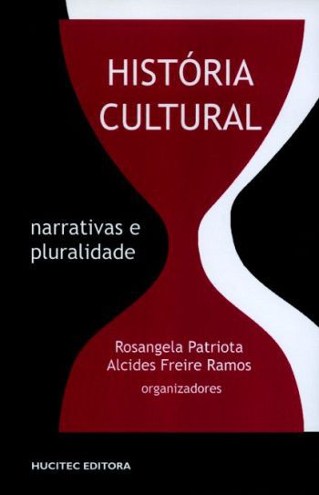 HISTORIA CULTURAL - NARRATIVAS E PLURALIDADE