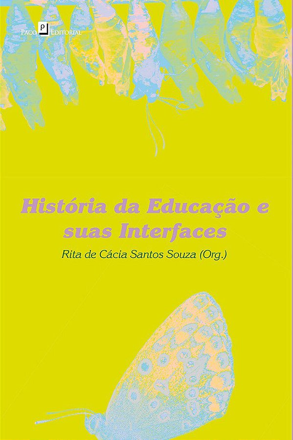 HISTÓRIA DA EDUCAÇÃO E SUAS INTERFACES
