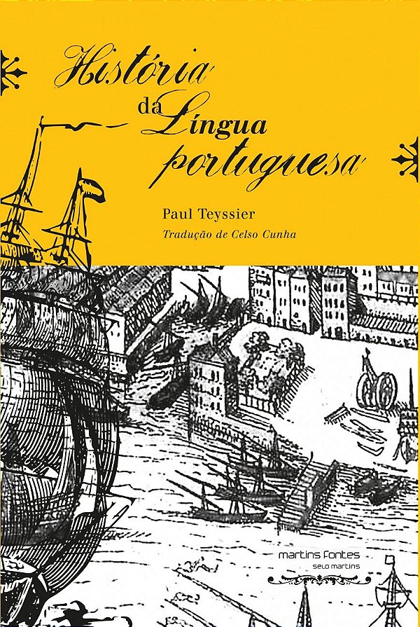 HISTÓRIA DA LÍNGUA PORTUGUESA