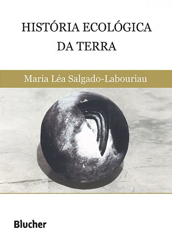 HISTÓRIA ECOLÓGICA DA TERRA