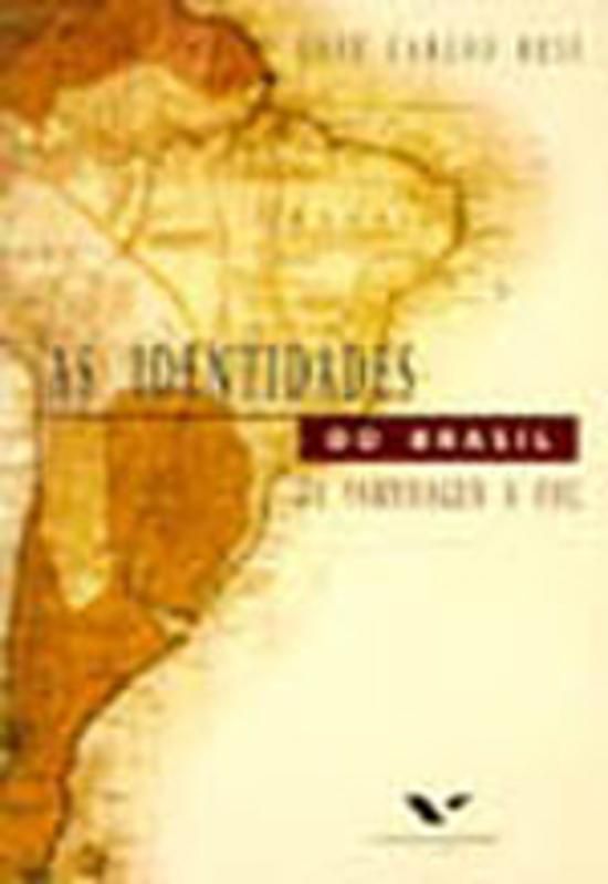 IDENTIDADES DO BRASIL, AS - V. 01 - DE VARNHAGEN A