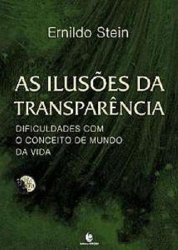 AS ILUSÕES DA TRANSPARÊNCIA
