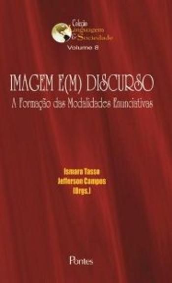 IMAGEM E(M) DISCURSO - A FORMACAO DAS MODALIDADES
