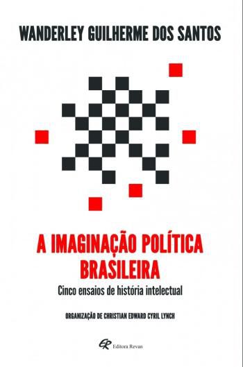 IMAGINACAO POLITICA BRASILEIRA, A