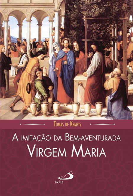 A IMITAÇÃO DA BEM-AVENTURADA VIRGEM MARIA
