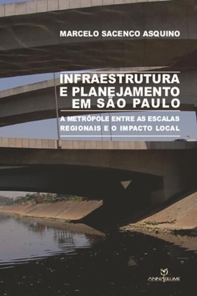 INFRAESTRUTURA E PLANEJAMENTO EM SÃO PAULO