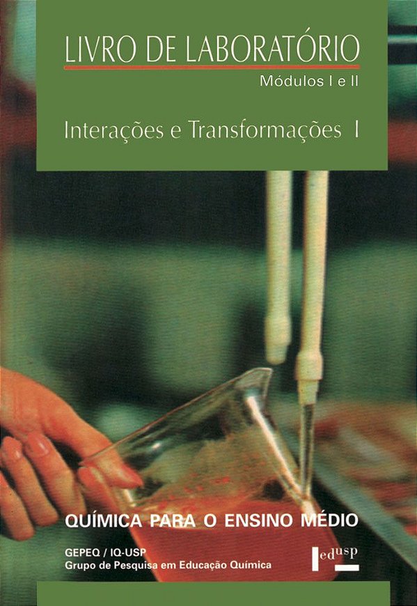 INTERAÇÕES E TRANSFORMAÇÕES I - VOL. 1