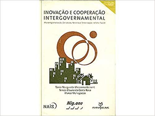 INOVACAO E COOPERACAO INTERGOVERNAMENTAL EM SAUDE