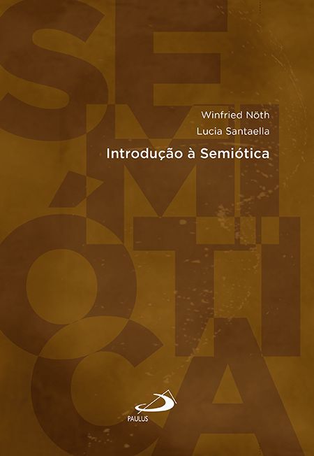 INTRODUÇÃO À SEMIÓTICA