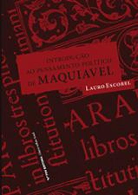 INTRODUCAO AO PENSAMENTO POLITICO DE MAQUIAVEL