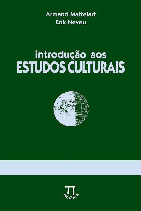 INTRODUÇÃO AOS ESTUDOS CULTURAIS