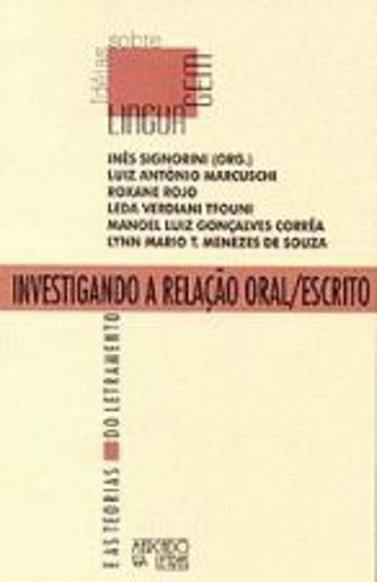INVESTIGANDO A RELAÇÃO ORAL/ESCRITO
