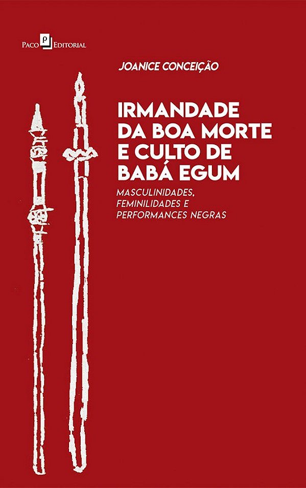 IRMANDADE DA BOA MORTE E CULTO DE BABÁ EGUM