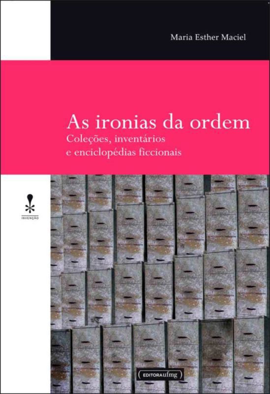 IRONIAS DA ORDEM, AS - COLECOES, INVENTARIOS E ENC