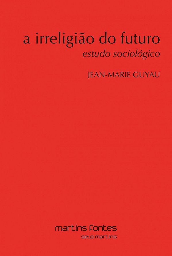 A IRRELIGIÃO DO FUTURO