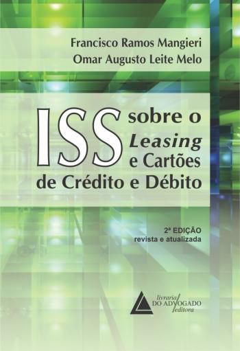 ISS SOBRE O LEASING E CARTOES DE CREDITO E DEBITO