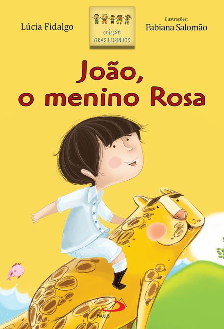 JOÃO, O MENINO ROSA