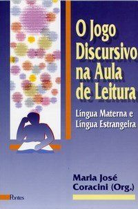 JOGO DISCURSIVO NA AULA DE LEITURA, O