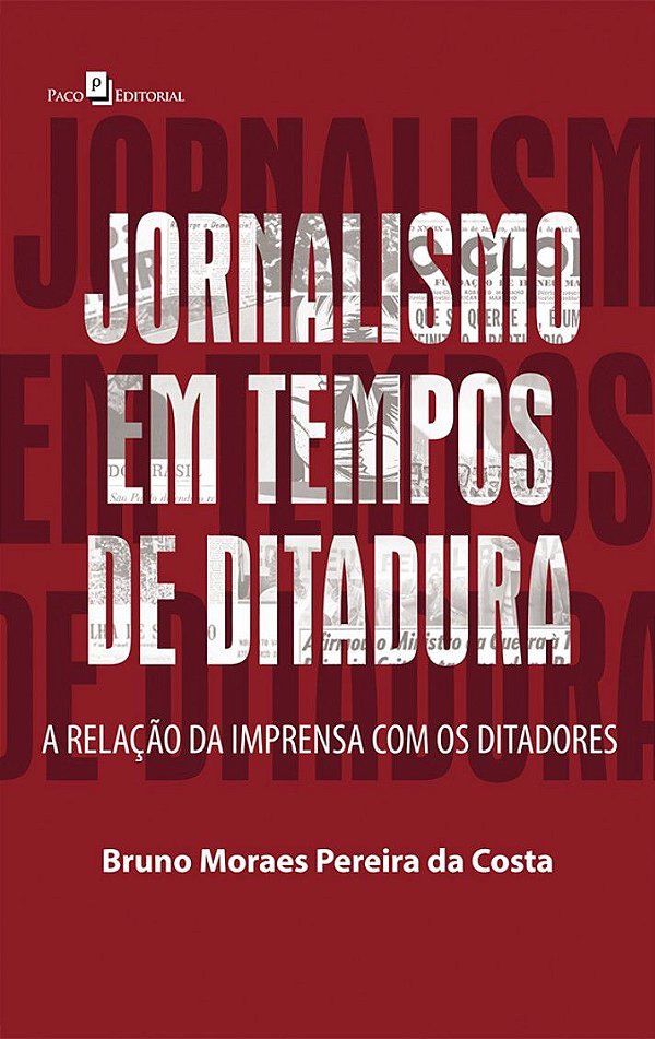 JORNALISMO EM TEMPOS DE DITADURA