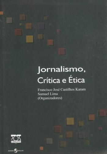 JORNALISMO, CRITICA E ETICA
