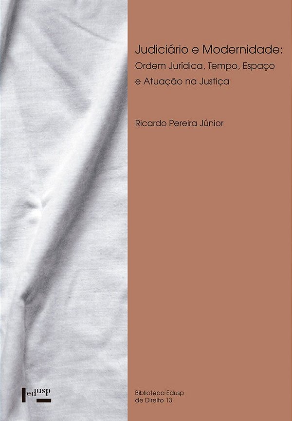 JUDICIÁRIO E MODERNIDADE - VOL. 1