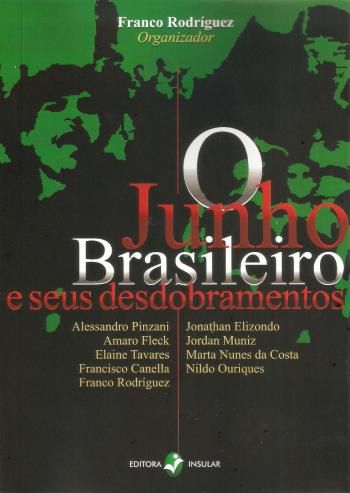 JUNHO BRASILEIRO E SEUS DESDOBRAMENTOS