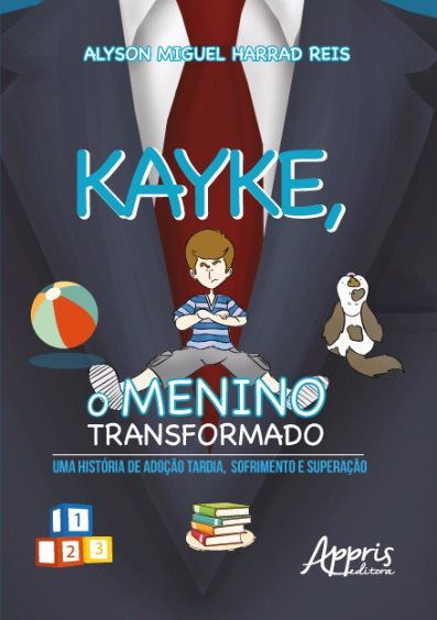 KAYKE, O MENINO TRANSFORMADO