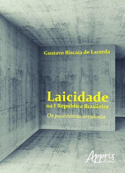 LAICIDADE NA I REPÚBLICA BRASILEIRA