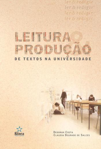 LEITURA E PRODUCAO DE TEXTOS NA UNIVERSIDADE