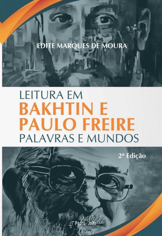 LEITURA EM BAKHTIN E PAULO FREIRE PALAVRAS E MUNDO